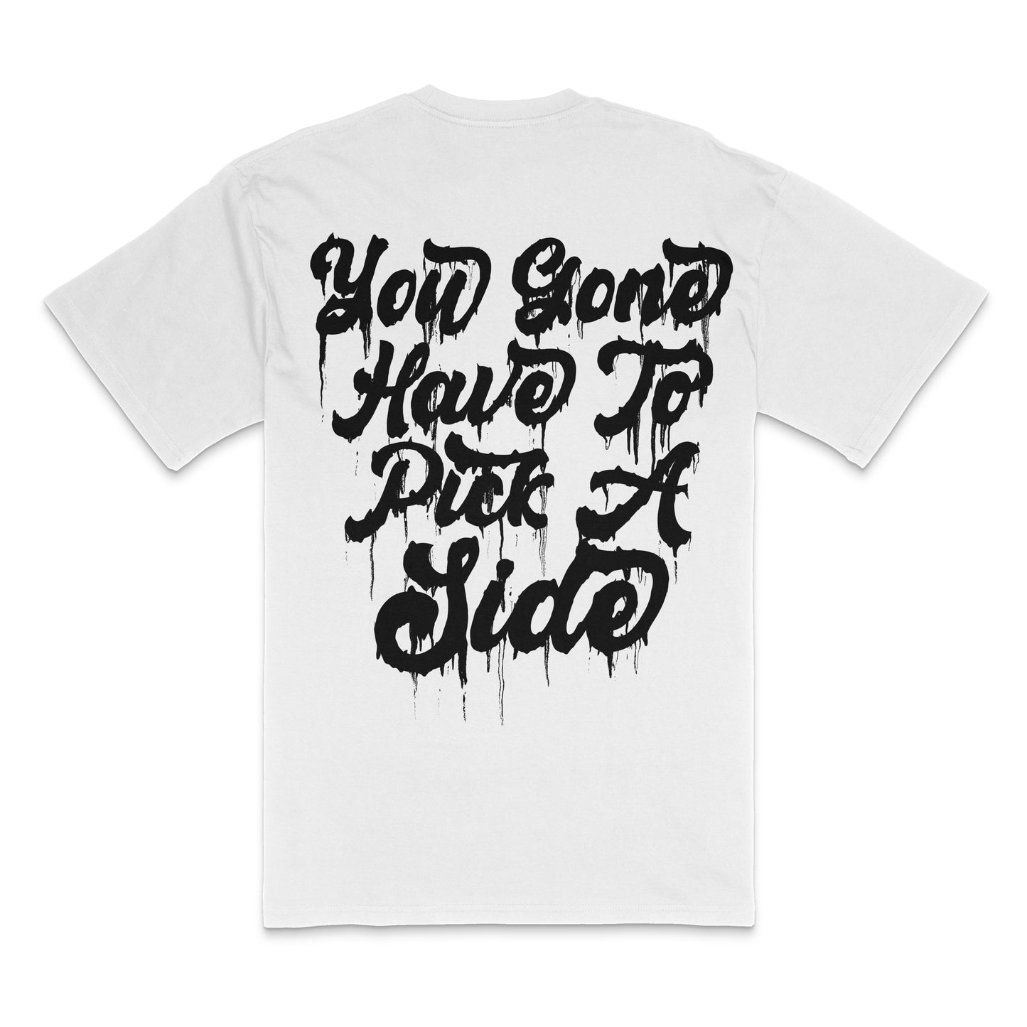 Pick A Side: Premium Heavy T-Shirt (White)