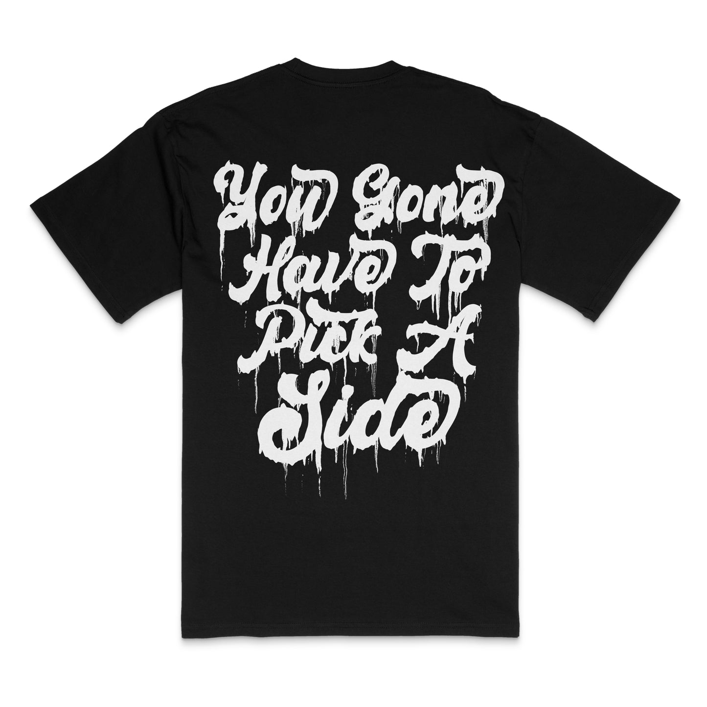 Pick A Side: Premium Heavy T-Shirt (Black)