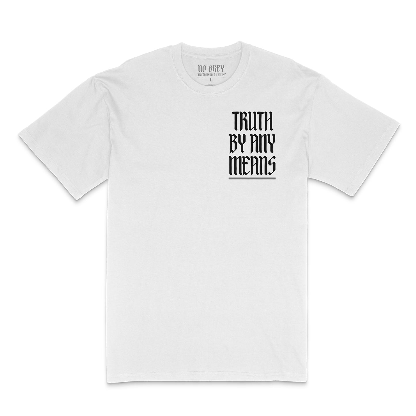 Truth By Any Means: Premium Heavy T-Shirt (Grey) (2 Colors)